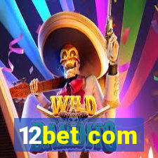 12bet com